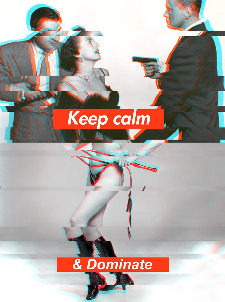 keep calm and dominate the situation, image